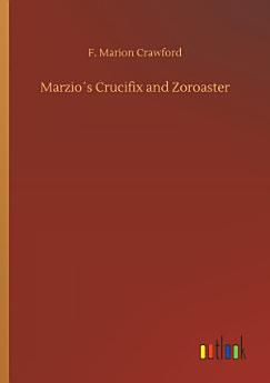 Marzio ́s Crucifix and Zoroaster