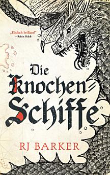 Die Knochenschiffe - Gezeitenkind-Trilogie 1