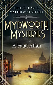 Mydworth Mysteries - A Fatal Affair