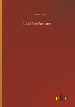 A Bid For Fortune