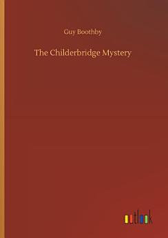 The Childerbridge Mystery