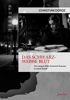 Das schwarz-weiße Blut