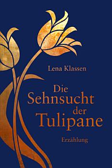 Die Sehnsucht der Tulipane