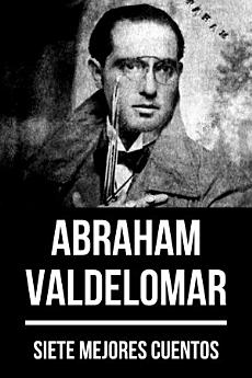 7 mejores cuentos de Abraham Valdelomar