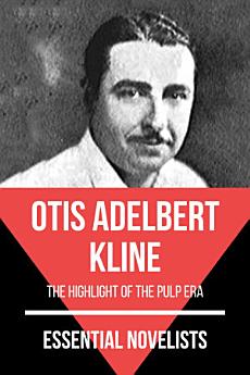 Essential Novelists - Otis Adelbert Kline