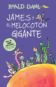 James y el melocotón gigante / James and the Giant Peach