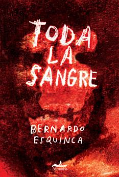 Toda la sangre