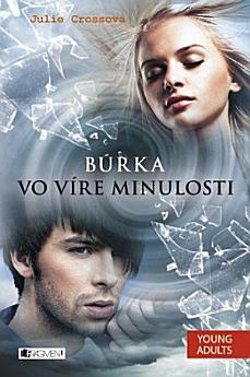 Búrka – Vo víre minulosti