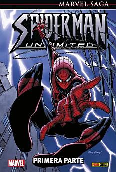 Marvel Saga. Spiderman unlimited 1. Primera parte