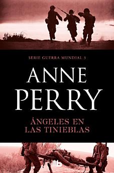 Ángeles en las tinieblas (Primera Guerra Mundial 3)