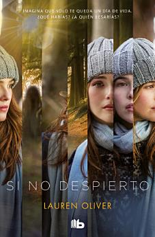 Si no despierto / Before I Fall