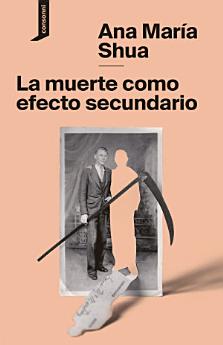 La muerte como efecto secundario