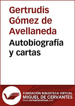 Autobiografías y cartas