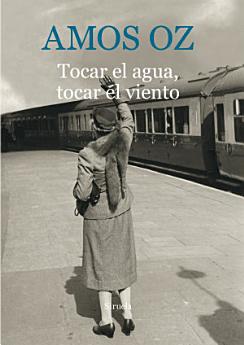 Tocar el agua, tocar el viento