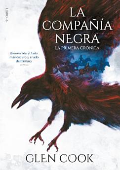 La compañía negra. La primera crónica