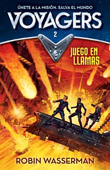 Voyagers 2 - Juego en llamas