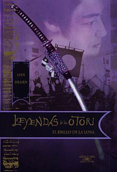 El brillo de la luna (Leyendas de los Otori 3)