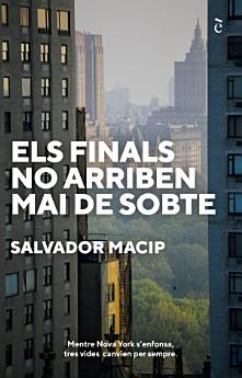 Els finals no arriben mai de sobte