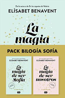 Pack Bilogía Sofía (contiene: La magia de ser Sofía | La magia de ser nosotros)