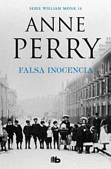 Falsa inocencia (Detective William Monk 16)