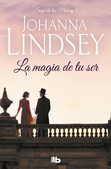 La magia de tu ser (Saga de los Malory 4)