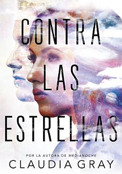 Contra las estrellas / Defy the Stars