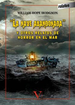 "La nave abandonada" y otros relatos de horror en el mar