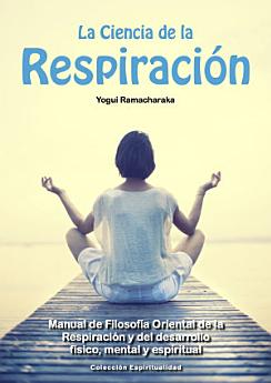 La Ciencia de la Respiración