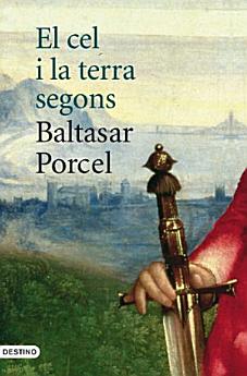 El cel i la terra segons Baltasar Porcel