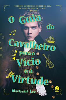 O guia do cavalheiro para o vício e a virtude