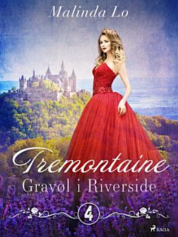 Tremontaine 4: Gravøl i Riverside