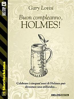 Buon compleanno, Holmes!