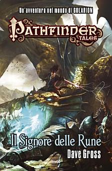 Pathfinder Tales. Il Signore delle Rune