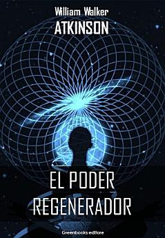 El poder regenerator