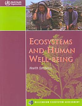 Ecosystems and Human Well-being