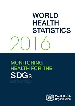 World Health Statistics 2016