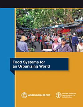 Food systems for an urbanizing world