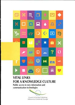 Vital Links for a Knowledge Culture