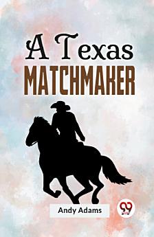 A Texas Matchmaker