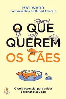 O Que Querem os Cães