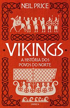 Vikings - A História dos Povos do Norte