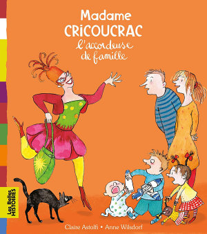 Madame Cricoucrac l'accordeuse de famille