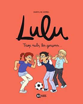 Lulu, Tome 04