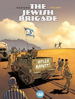 The Jewish Brigade - Volume 1 - Vigilante