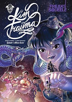 Freaks' Squeele Kim Traüma - Tome 1