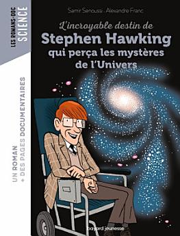 L'incroyable destin de Stephen Hawking qui perça les mystères de l'Univers