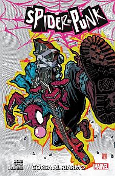 Spider-Punk - Corsa al riarmo