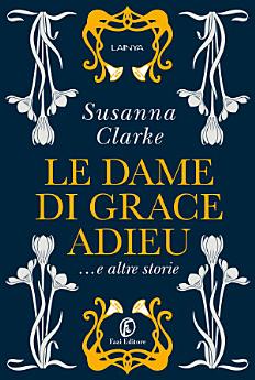 Le dame di Grace Adieu e altre storie