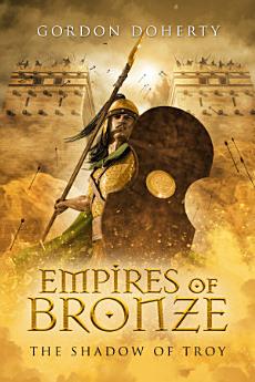 Empires of Bronze: The Shadow of Troy (Empires of Bronze #5)