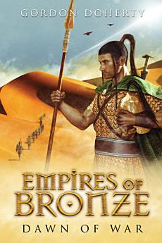 Empires of Bronze: Dawn of War (Empires of Bronze #2)